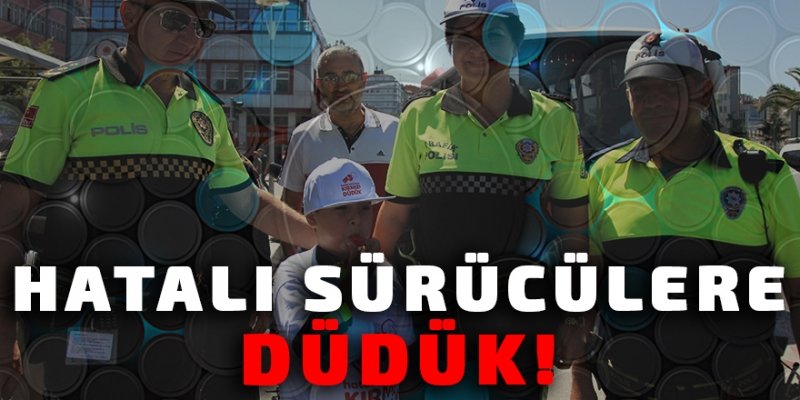 Çocuklardan hatalı sürücülere 