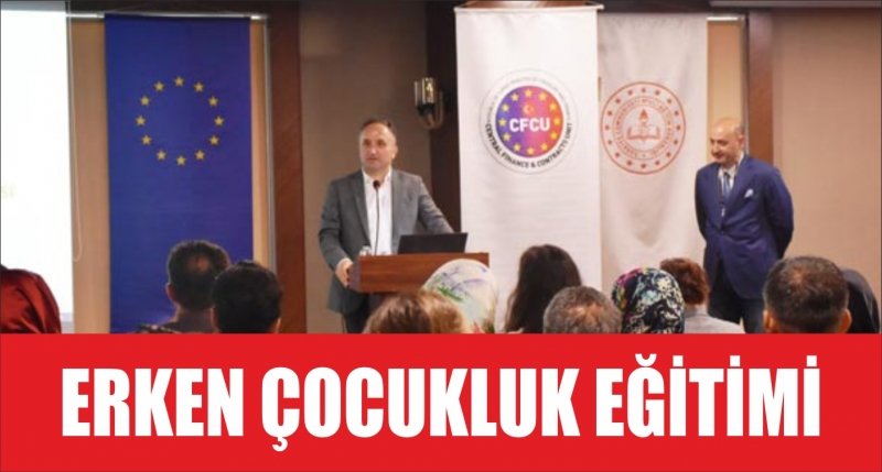 ERKEN ÇOCUKLUK EĞİTİMİ