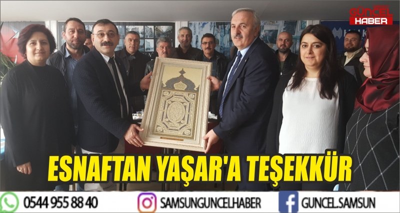 ESNAFTAN YAŞAR'A TEŞEKKÜR
