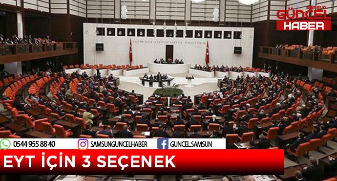 EYT İÇİN 3 SEÇENEK