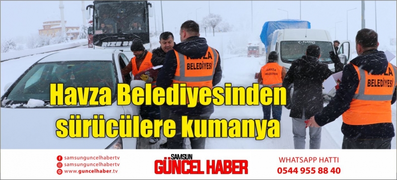Havza Belediyesinden sürücülere kumanya