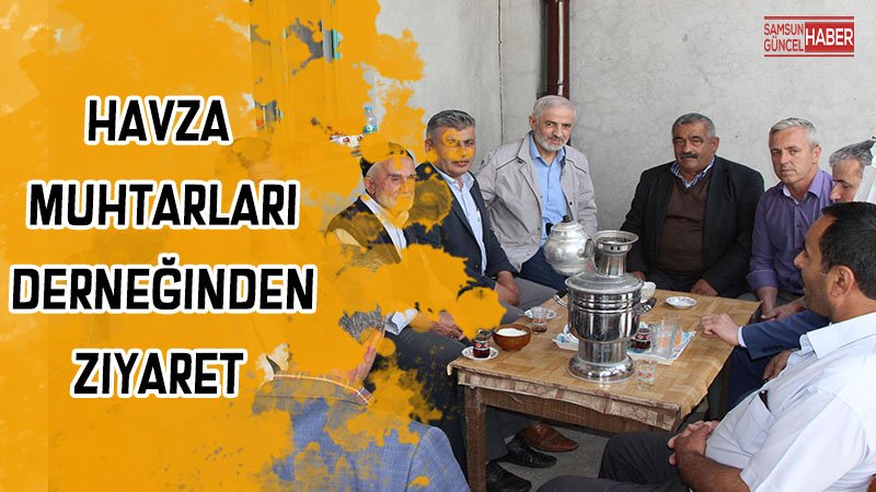 Havza Muhtarları Derneğinden Ziyaret