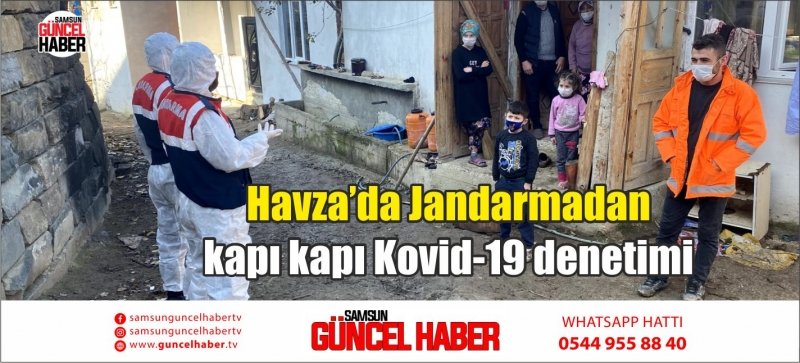 Havza’da Jandarmadan kapı kapı Kovid-19 denetimi
