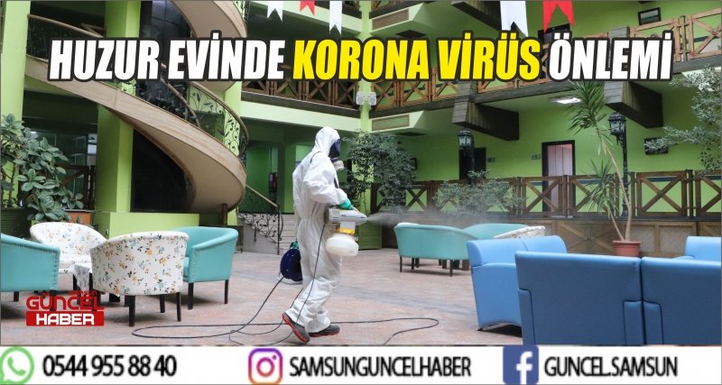 HUZUR EVİNDE KORONA VİRÜS ÖNLEMİ