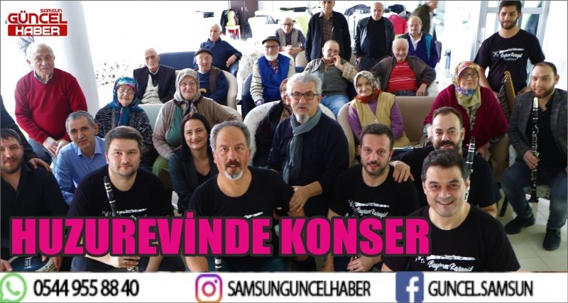 HUZUREVİNDE KONSER