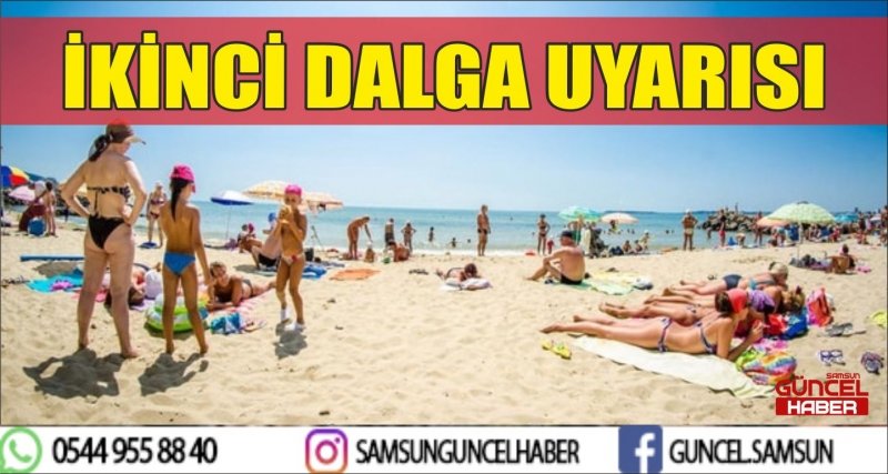 İKİNCİ DALGA UYARISI