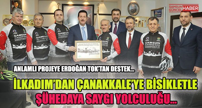 İLKADIM’DAN ÇANAKKALE’YE BİSİKLETLE ŞÜHEDAYA SAYGI YOLCULUĞU… ANLAMLI PROJEYE ERDOĞAN TOK’TAN DESTEK…