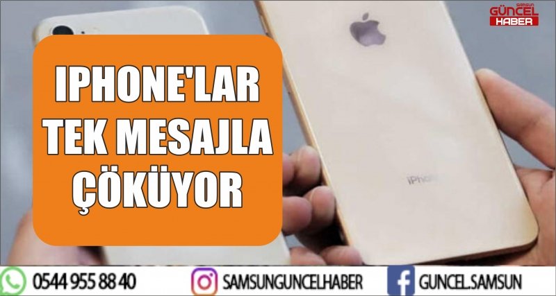 IPHONE'LAR TEK MESAJLA ÇÖKÜYOR
