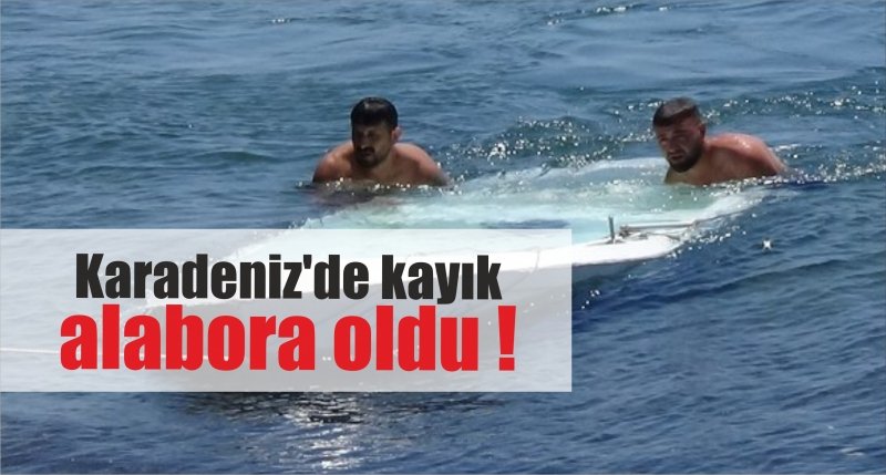 Karadeniz'de kayık alabora oldu! Suya düşen aile... 