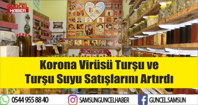 Korona Virüsü Turşu ve Turşu Suyu Satışlarını Artırdı