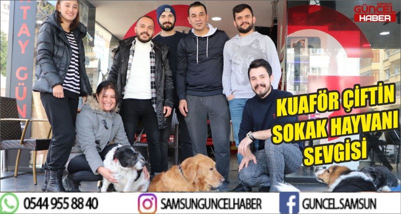 KUAFÖR ÇİFTİN SOKAK HAYVANI SEVGİSİ