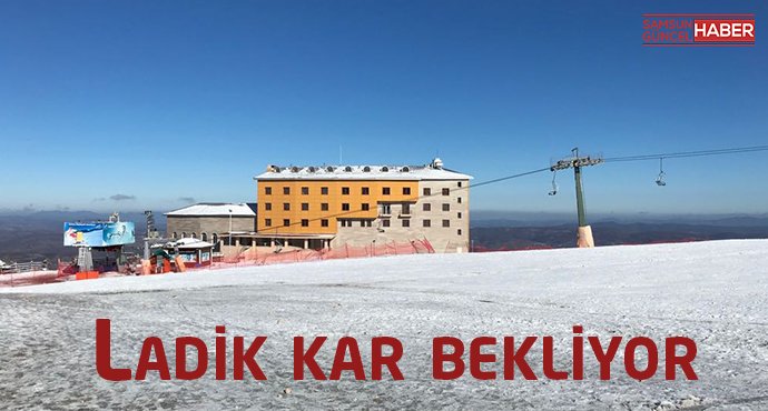 Ladik kar bekliyor
