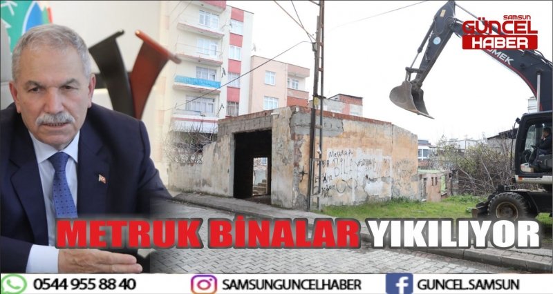 METRUK BİNALAR YIKILIYOR