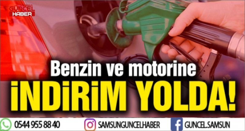 MOTORİNE İNDİRİM YOLDA