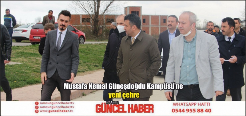 Mustafa Kemal Güneşdoğdu Kampüsü’ne yeni çehre