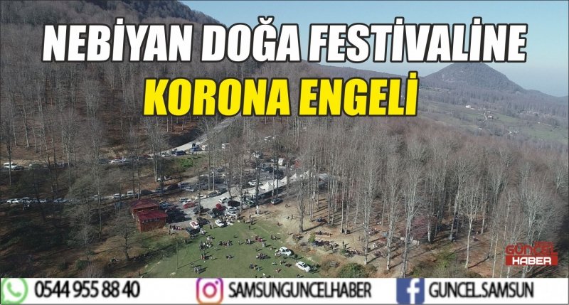 NEBİYAN DOĞA FESTİVALİNE KORONA ENGELİ