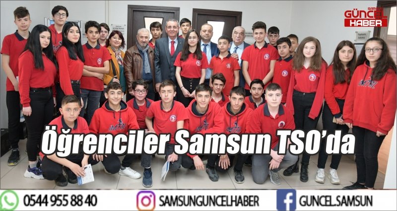 Öğrenciler Samsun TSO’da