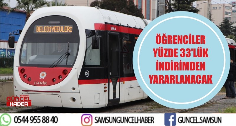 ÖĞRENCİLER YÜZDE 33'LÜK İNDİRİMDEN YARARLANACAK