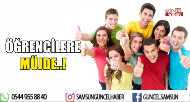 ÖĞRENCİLERE MÜJDE..!