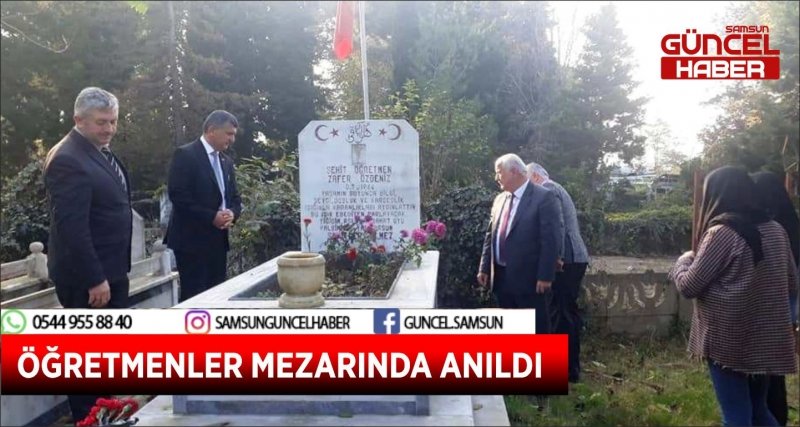 ÖĞRETMENLER MEZARINDA ANILDI