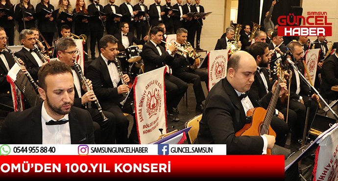 OMÜ'DEN 100. YIL KONSERİ
