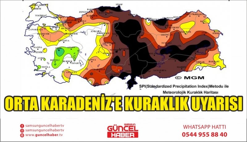 ORTA KARADENİZ'E KURAKLIK UYARISI