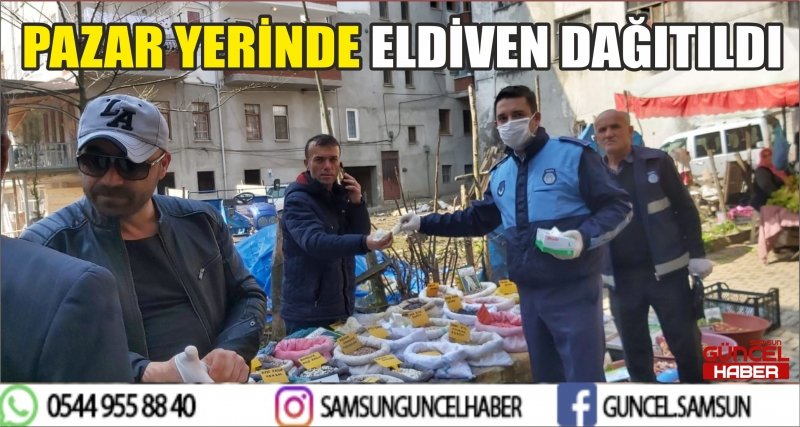 PAZAR YERİNDE ELDİVEN DAĞITILDI