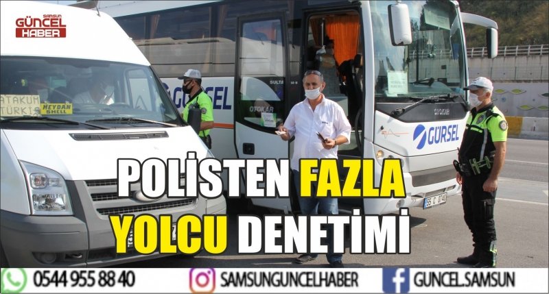 POLİSTEN FAZLA YOLCU DENETİMİ