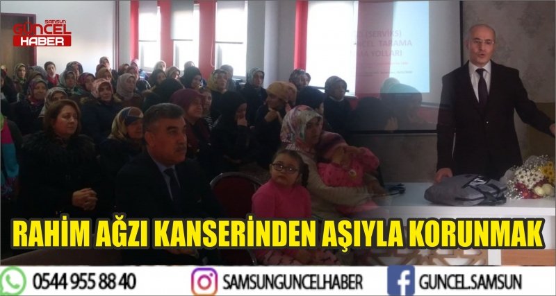 RAHİM AĞZI KANSERİNDEN AŞIYLA KORUNMAK 