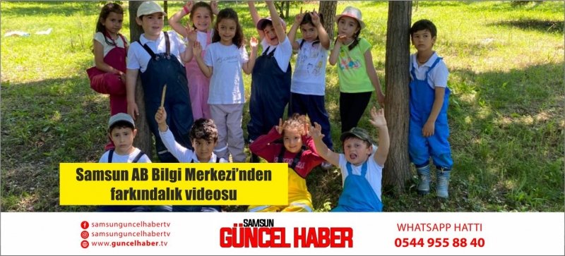 Samsun AB Bilgi Merkezi’nden farkındalık videosu