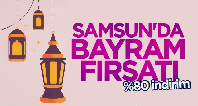 Samsun Piazza AVM'de bayram fırsatı