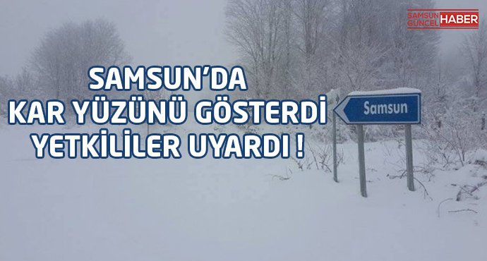 Samsun'da kar yağışı başladı