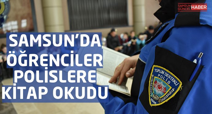 Samsun'da öğrenciler polislerle kitap okudu