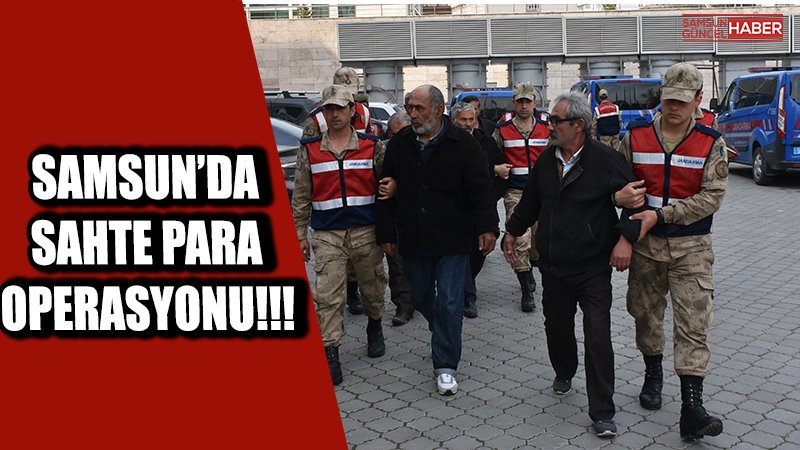Samsunda Sahte Para Operasyonu
