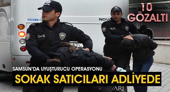 Samsun'da uyuşturucu operasyonu