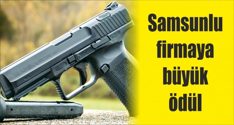 Samsunlu firmaya büyük ödül