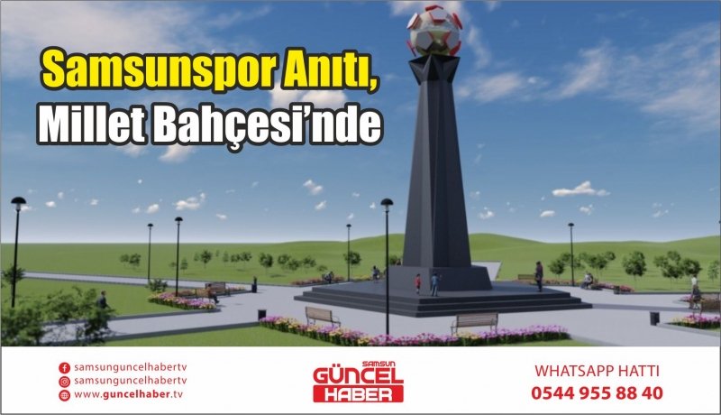 Samsunspor Anıtı, Millet Bahçesi’nde