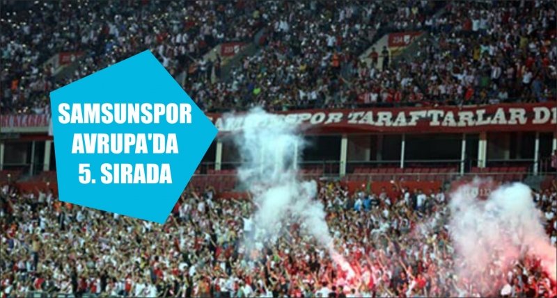 SAMSUNSPOR AVRUPA'DA 5. SIRADA