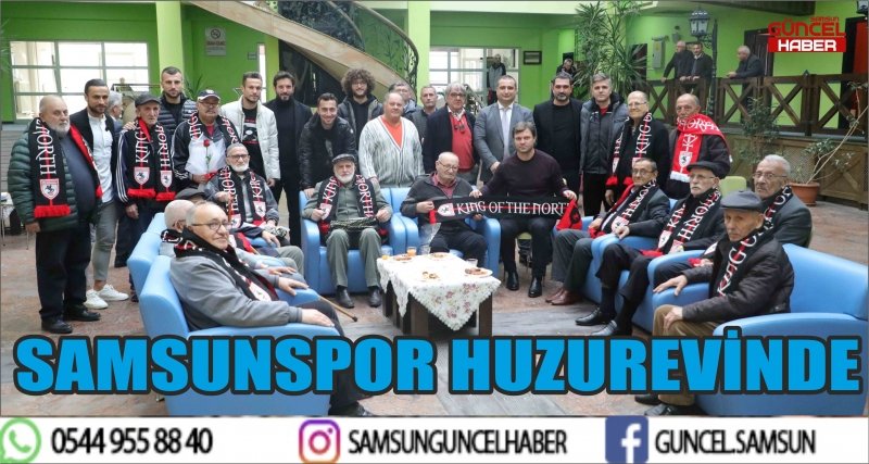 SAMSUNSPOR HUZUREVİNDE