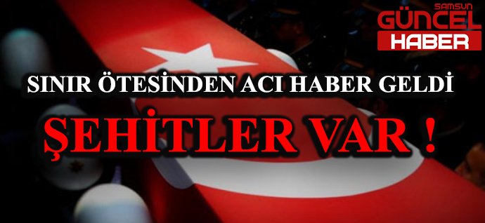 SINIR ÖTESİNDEN ACI HABER !