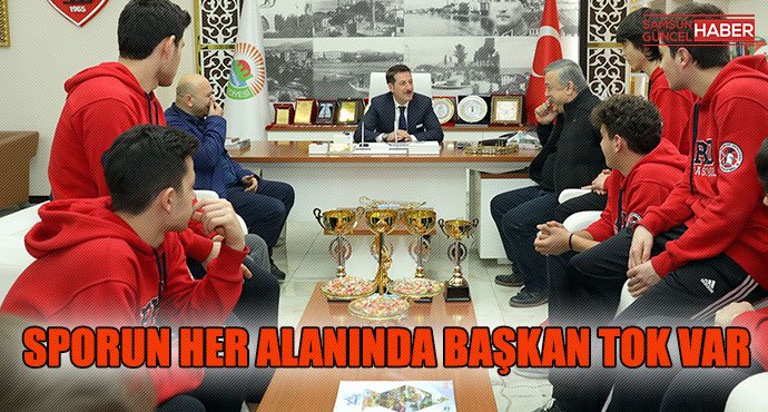 SPORUN HER ALANINDA BAŞKAN TOK VAR