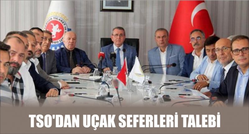 TSO'DAN UÇAK SEFERLERİ TALEBİ