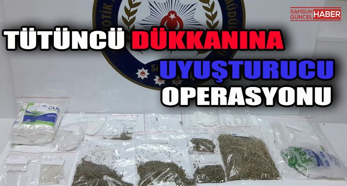 Tütüncü Dükkanına Uyuşturucu Operasyonu 