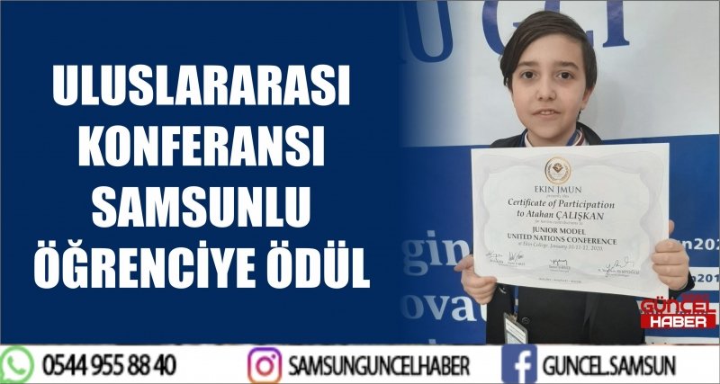 ULUSLARARASI KONFERANSI SAMSUNLU ÖĞRENCİYE ÖDÜL