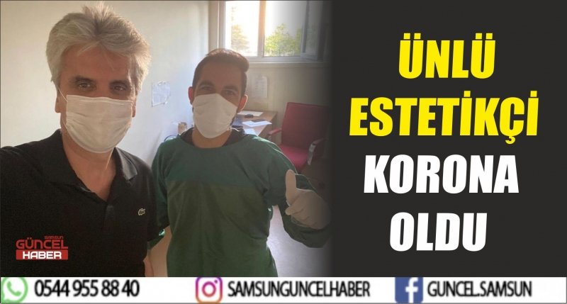 ÜNLÜ ESTETİKÇİ KORONA OLDU