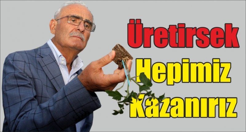 Üretirsek Hepimiz Kazanırız