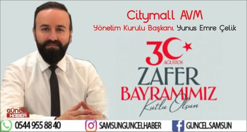 YÖNETİM KURULU BAŞKAN ÇELİK'TEN 30 AĞUSTOS ZAFER BAYRAMI MESAJI