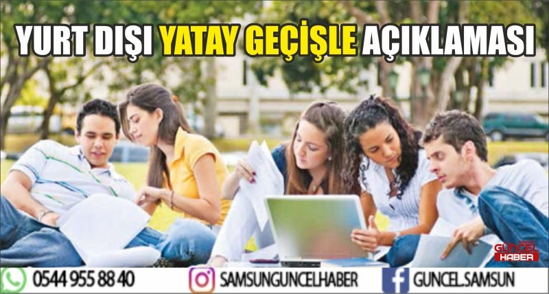 YURT DIŞI YATAY GEÇİŞLE AÇIKLAMASI
