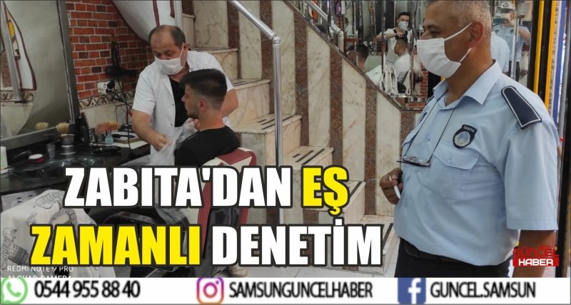 ZABITA'DAN EŞ ZAMANLI DENETİM
