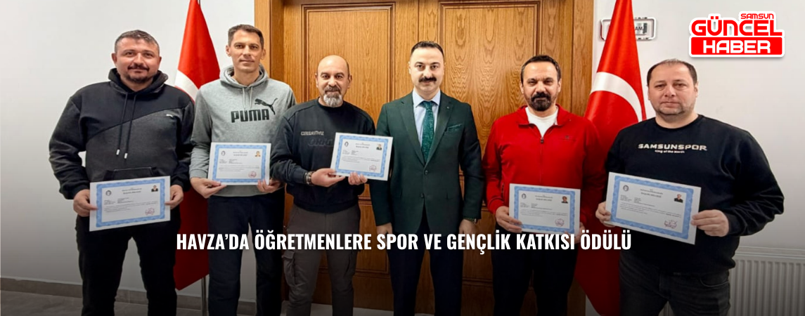 Havza’da Öğretmenlere Spor ve Gençlik Katkısı Ödülü